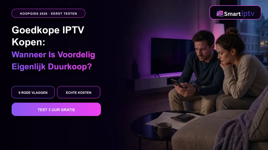 Goedkope IPTV kopen zonder duurkoop met prijsvergelijking op Smart TV