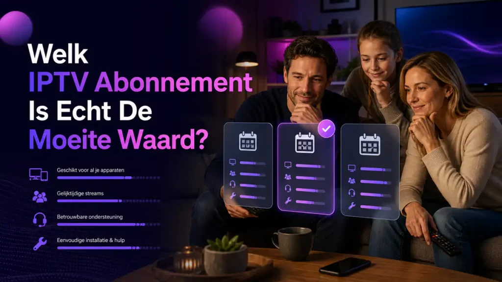IPTV abonnement vergelijken op zeven punten in Nederlandse woonkamer