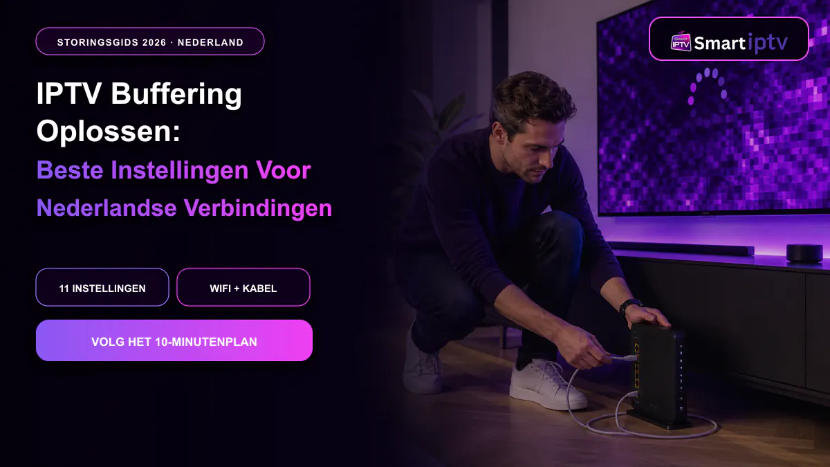 IPTV buffering oplossen met routerinstellingen en ethernet in een Nederlandse woonkamer