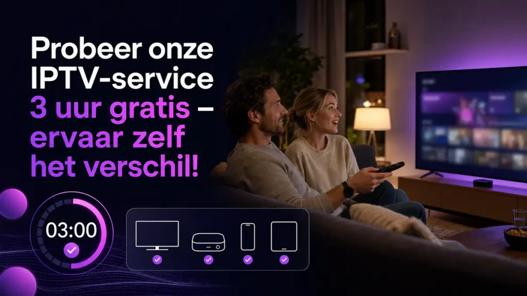 IPTV gratis proberen tijdens drie uur durende test op Smart TV