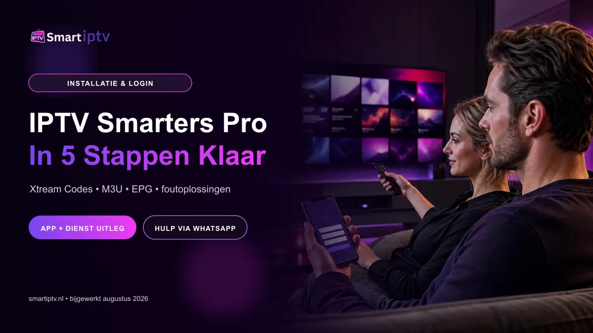 IPTV Smarters Pro installeren en inloggen met SmartIPTV.nl